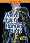 Image for Weird Facts about the Human Body