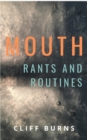 Image for Mouth: Rants and Routines