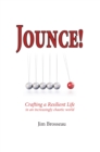 Image for Jounce: Crafting a Resilient Life in an Increasingly Chaotic World