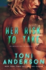 Image for Her Risk To Take