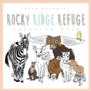 Image for Rocky Ridge Refuge Coloring Book