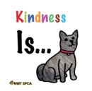 Image for Kindness Is...