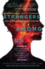 Image for Strangers Among Us: Tales of the Underdogs and Outcasts