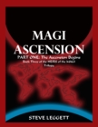 Image for Magi Ascension: Part One: The Ascension Begins Book Three of the Heirs of the Magi Trilogy