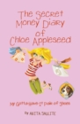 Image for The Secret Money Diary of Chloe Appleseed : My Gotta Have It Pair of Shoes