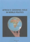 Image for Africa&#39;s Growing Role in World Politics