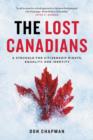 Image for The Lost Canadians : A Struggle for Citizenship Rights, Equality, and Identity