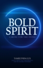 Image for Bold Spirit Caring for the Dying