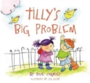 Image for Tilly&#39;s Big Problem