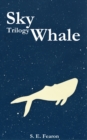 Image for Sky Whale Trilogy