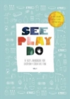 Image for See Play Do