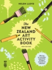Image for The New Zealand art activity book  : more great art ideas for creative kids