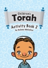 Image for Children&#39;s Torah Activity Book 2