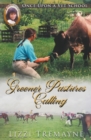 Image for Greener Pastures Calling