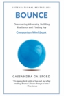Image for Bounce Companion Guide : Overcoming Adversity, Building Resilience, and Finding Joy