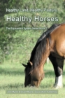 Image for Healthy Land, Healthy Pasture, Healthy Horses : The Equicentral System Series Book 2