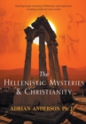 Image for The Hellenistic Mysteries &amp; Christianity : FIRM SALE