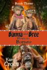 Image for Banna and Bree Blown to Borneo