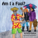 Image for Am I a Fool?