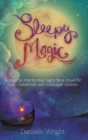 Image for Sleepy Magic: A Magical Step-by-Step Night-Time Ritual for Calm, Connected and Conscious Children