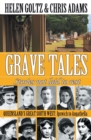 Image for Grave Tales: Queensland&#39;s Great South West