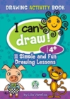 Image for I Can Draw! 11 Simple and Fun Drawing Lessons