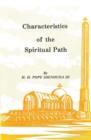 Image for Characteristics of the Spiritual Path