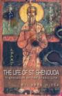 Image for The Life of St Shenouda : Translation of the Arabic Life