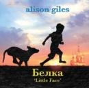 Image for Belka, &#39;Little Face&#39;