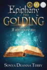 Image for Epiphany - THE GOLDING: A story within a story