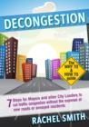 Image for Decongestion: Seven Steps for Mayors and Other City Leaders to Cut Traffic Congestion