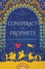 Image for A Conspiracy of Prophets