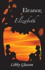 Image for Eleanor, Elizabeth