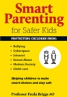 Image for Smart Parenting for Safer Kids: Helping children to make smart choices and stay safe