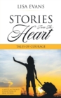 Image for Stories From The Heart : Tales of Courage