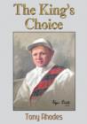 Image for The King&#39;s Choice