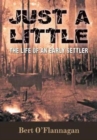 Image for Just a Little : The Life of an Early Settler