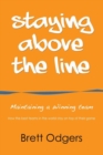 Image for Staying Above the Line