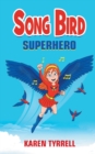 Image for Song Bird Superhero
