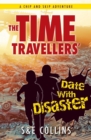 Image for The Time Travellers&#39; Date with Disaster