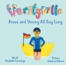 Image for Brave And Strong All Day Long