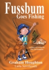 Image for Fussbum Goes Fishing : A Story of Caring for Our Environment