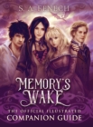 Image for Memory&#39;s Wake - The Official Illustrated Companion Guide