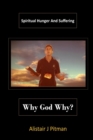 Image for Why God Why?