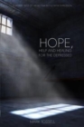 Image for Hope, Help and Healing for the Depressed