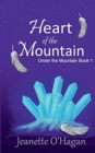 Image for Heart of the Mountain : a short novella