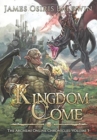 Image for Kingdom Come : A LitRPG Dragonrider Adventure