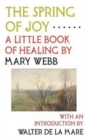 Image for The Spring of Joy : A Little Book of Healing