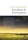 Image for Viticulture and Environment : A study of the effects of environment on grapegrowing and wine qualities, with emphasis on present and future areas for growing winegrapes