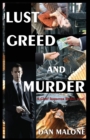 Image for Lust, Greed and Murder